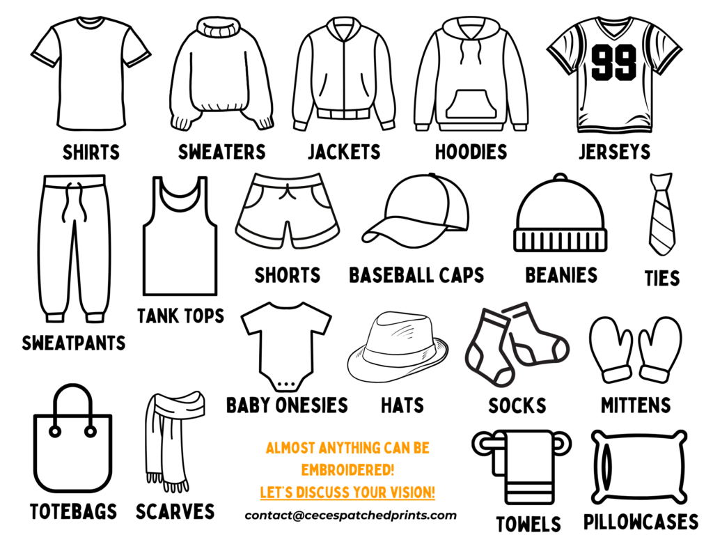 List of common garments and garment options can be embroidered. Accessories too